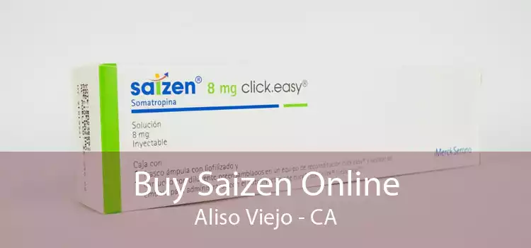 Buy Saizen Online Aliso Viejo - CA
