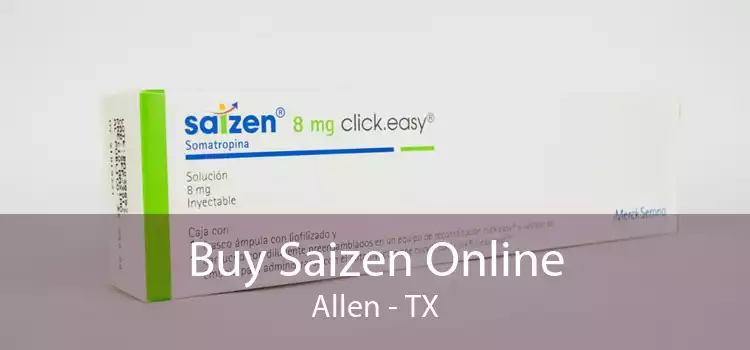 Buy Saizen Online Allen - TX