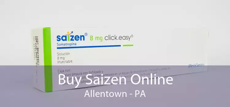Buy Saizen Online Allentown - PA