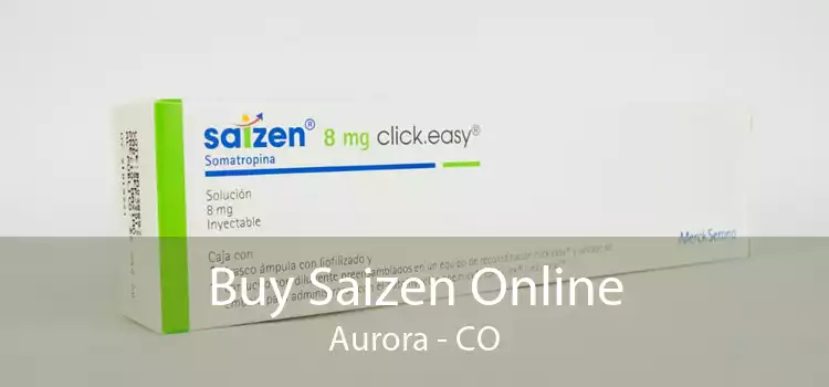 Buy Saizen Online Aurora - CO