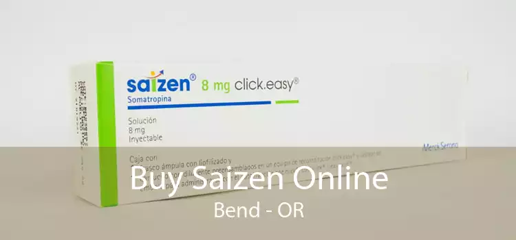 Buy Saizen Online Bend - OR