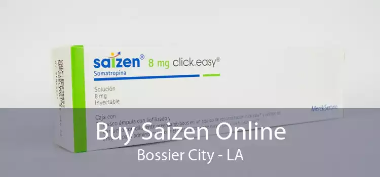Buy Saizen Online Bossier City - LA