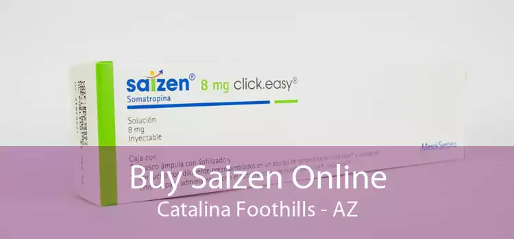 Buy Saizen Online Catalina Foothills - AZ